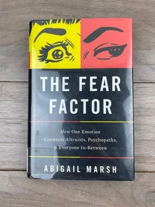 The Fear Factor Abigail Marsh 2017 First Edition Psychology Science Basic Books - Picture 1 of 6