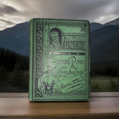 Punch Brothers Punch! and Other Sketches by Mark Twain 1878 Green & Gold Decor - Image 1 of 4