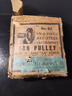 NOS Ford Model A  No. 61 Two Piece Crankshaft Fan Pulley