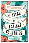 An Atlas Of Extinct Countries 9780008393854 Gideon Defoe - Free Tracked Delivery