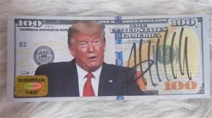 PRESIDENT DONALD J TRUMP HAND SIGNED AUTOGRAPHED NOVELTY 100 DOLLAR BILL W/ COA - Picture 1 of 9