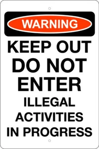 WARNING ILLEGAL ACTIVITES IN PROGRESS 12"X18" ALUM SIGN GUN 9MM MAN CAVE PISTOL - Bild 1 von 2