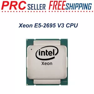 Intel Xeon E5-2695 V3 CPU 2.30GHz 14 Cores 35 MB 120W LGA 2011-3 SR1XG Processor - Picture 1 of 8