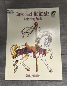 Carousel Animals Coloring Book by Christy Shaffer A Dover Coloring Book Green Ed - Picture 1 of 7