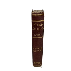 Field Geology Frederic H. Lahee 1941 Vintage Hardcover Book 4th Edition - Picture 1 of 10