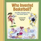 Kto wynalazł koszykówkę?: And Other Questions K- Slade, 9781404867307, wydanie kieszonkowe