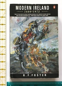Foster: Modern Ireland: 1600 - 1972 (Penguin Books, 1989) - Picture 1 of 3