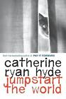 Jumpstart the World von Catherine Ryan Hyde (englisch) Taschenbuch Buch