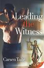 Leading the Witness by Carsen Taite (English) Paperback Book
