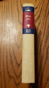 VINTAGE 1916 ZANE GREY WESTERN ''WILDFIRE'' HARDCOVER BOOK - Imagen 1 de 5