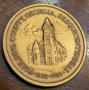 1832-1982 Paulding COUNTY Georgia SESQUICENTENNIAL MEDAL Coin Historical Society - Bild 1 von 2