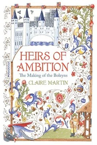 Heirs of Ambition: The Making of the ... By Claire Martin, hardcover,Excellent - Picture 1 of 1