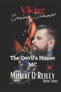 Saving Summer: Viking (The Devil's House MC) #3: Motorcycle Club Romance by Mhai - Picture 1 of 1