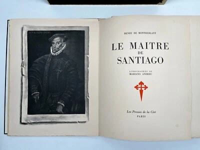 Henry DE MONTHERLANT - Le Maître de Santiago - Lithographies Mariano ANDREU - Photo 1/4