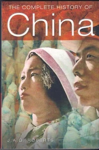 The Complete History of China by J. A. G. Roberts (2003 Paperback) NEW - Picture 1 of 2