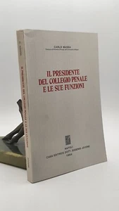 IL PRESIDENTE DEL COLLEGIO PENALE E LE SUE FUNZIONI C. Massa Ed. Jovene 1985 - Imagen 1 de 1
