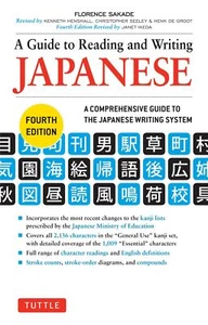 A Guide to Reading and Writing Japanese: Fourth Edition, JLPT All Levels (2,136 - Imagen 1 de 1
