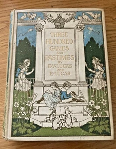 Three Hundred Games and Pastimes - E. Lucas - Cover design F.D. Bedford - Picture 1 of 11