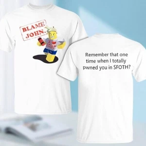 Shedl etsky Blame John Shirt, Roblox Shirt, Gift for Men, Gift for her - Picture 1 of 2