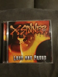 X SINNER Loud And Proud CD - Picture 1 of 3
