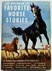 The Big Book of Favorite Horse Stories Sam Savitt 1965 HCDJ
