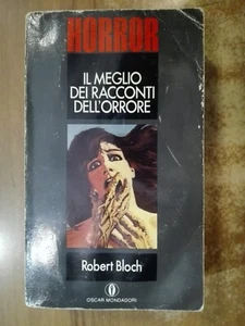 Robert Bloch IL MEGLIO DEI RACCONTI DELL'ORRORE Oscar Mondadori 1990 horror - Foto 1 di 4