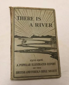 There is a River, 1905-1906 British & Foreign Bible Society Illustrated Report - Picture 1 of 8