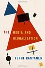 The Media and Globalization by Rantanen  New 9780761973126 Fast Free Shipping+,