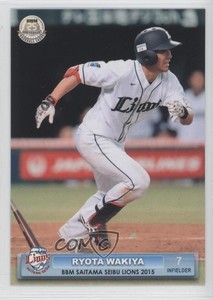 2015 BBM Saitama Seibu Lions Ryota Wakiya #L45