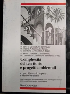 COMPLESSITà DEL TERRITORIO E PROGETTI AMBIENTALI - M. IMPERIO - M. VENDITTELLI - Picture 1 of 2