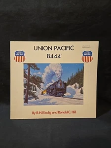 Union Pacific 8444 by R. H. Kindig and Ronald C. Hill - Paperback Book - 1978 - Picture 1 of 13