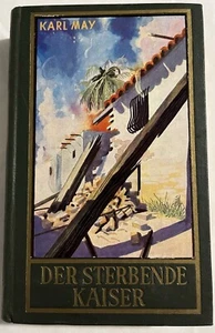 Karl May Der Sterbende Kaiser hardcover in German - Verlag collection book 55 - Picture 1 of 9