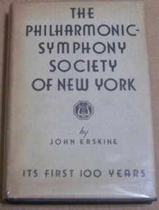 Vtg HC The Philharmonic Symphony Society of New York by John Erskine 1943 L-NEW - Picture 1 of 2