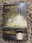 The Rocket Team by Mitchell R. Sharpe and Frederick I. Ordway (1979, HC) BCE