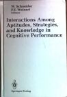 Interactions Among Aptitudes, Strategies, and Kowledge in Cognitive Performance 