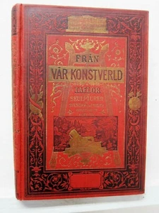Fran Var Konstverld, Taflor Skulpturer Svenska och Finska, VAR TID. ca 1882. - Imagen 1 de 12