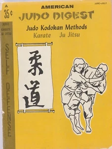 AMERICAN JUDO DIGEST JUNE-JULY 1961-JUDO KODOKAN METHODS, KARATE, JU JITSU - Picture 1 of 3
