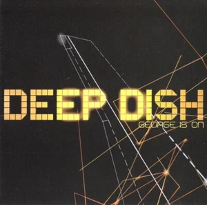 George Is On by Deep Dish – Electronic, Progressive House, House – CD w inserts - Imagen 1 de 1
