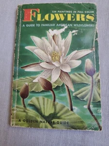 Flowers, Guide to Am. Wildflowers (Golden Press 1950) H.S. Zim, PB - Imagen 1 de 14