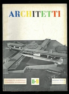 Architettura ARCHITETTI n. 8-9 giugno agosto 1951 Edizioni CIPE - Picture 1 of 1