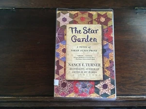 THE STAR GARDEN: A Novel of Sarah Agnes Prine, Nancy E. Turner, SIGNED PB 2008 - Picture 1 of 5