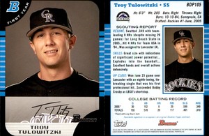 2005 Bowman Draft Picks & Prospects #BDP105 Troy Tulowitzki