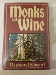 "Monk and Wine" Desmond Seward Oenologie vin histoire moines bourgogne vin livre - Imagen 1 de 11