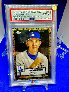 2021 Topps Chrome Platinum Anniversary Shawn Green 70th Black Gold /10 PSA 10