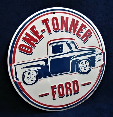 FORD ONE-TONNER - *HECHO EN EE. UU.* - Letrero redondo en relieve - Decoración de pub bar cueva para hombre Foto 1 de 4