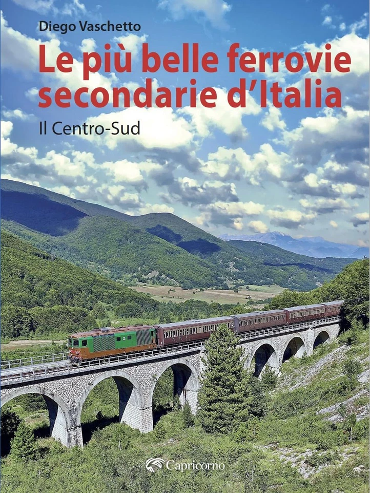Libri Diego Vaschetto - Le Piu Belle Ferrovie Secondarie D'italia #02 - Immagine 1 di 1