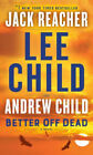 Better Off Dead|Lee Child; Andrew Child|Broschiertes Buch|Englisch