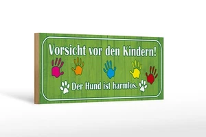 Ontrada Holzschild 27x10cm Vorsicht Kinder Hund ist harmlos Holz Schild - Bild 1 von 1