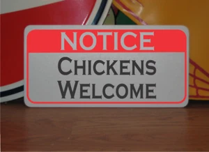 Chickens Welcome Metal Sign Notice - Picture 1 of 3