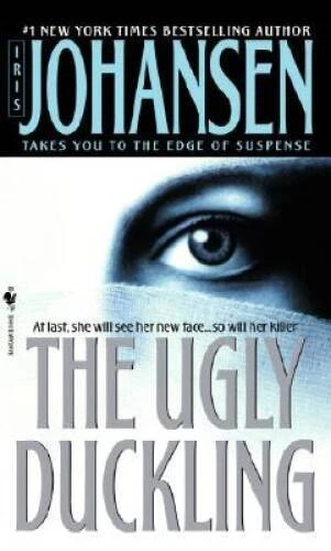 The Ugly Duckling - Paperback By Iris Johansen - ACCEPTABLE Foto 1 de 1